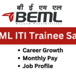 BEML ITI Trainee Salary Structure and Job Description: A Complete Guide