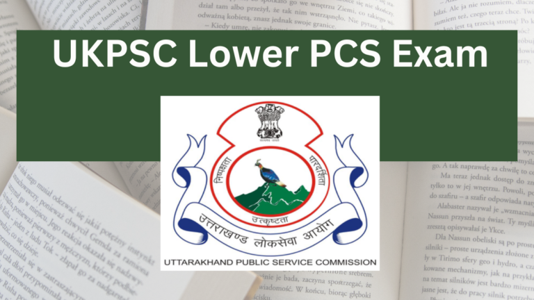 UKPSC Lower PCS Exam: Salary, Benefits, and Job Profile
