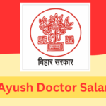Bihar Ayush Medical Officer Salary Structure 2025: A Comprehensive Guide