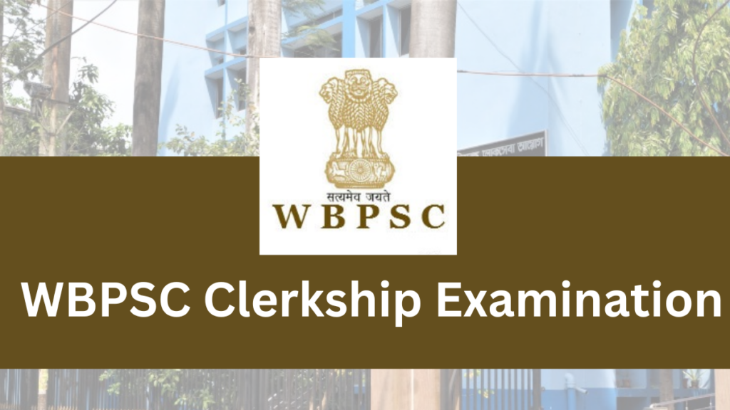 WBPSC Clerkship Examination 2025: Result, Cut-off, and Selection Process
