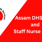 Assam DHS ANM and Staff Nurse Salary Structure: Everything You Need to Know