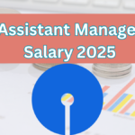 SBI Assistant Manager Salary 2025: Complete Overview with Perks & Growth