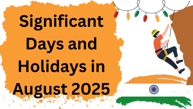 Significant Days and Holidays in August 2025: Check National and International Dates