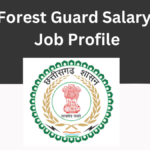 CG Forest Guard Salary and Job Profile: A Comprehensive Guide