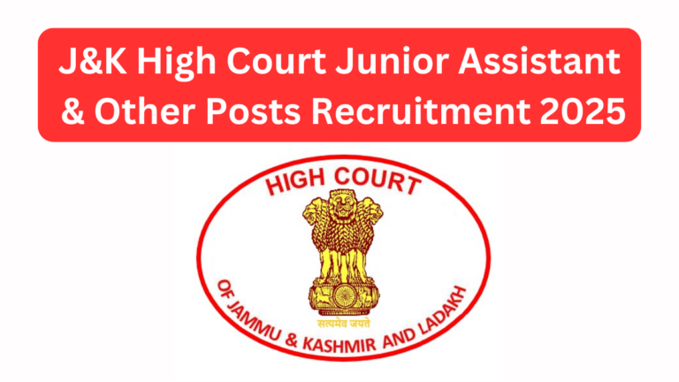 Jammu & Kashmir High Court Recruitment 2025: Opportunities for Junior Assistant, Steno-Typist, System Officer, and System Assistant