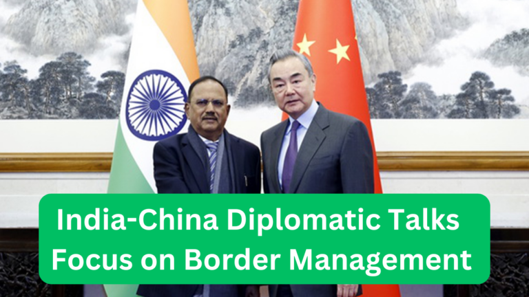 India-China Diplomatic Talks Focus on Border Management and Cross-Border Cooperation