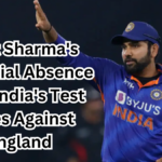 Rohit Sharma's Potential Absence from India's Test Series Against England: A Detailed Analysis