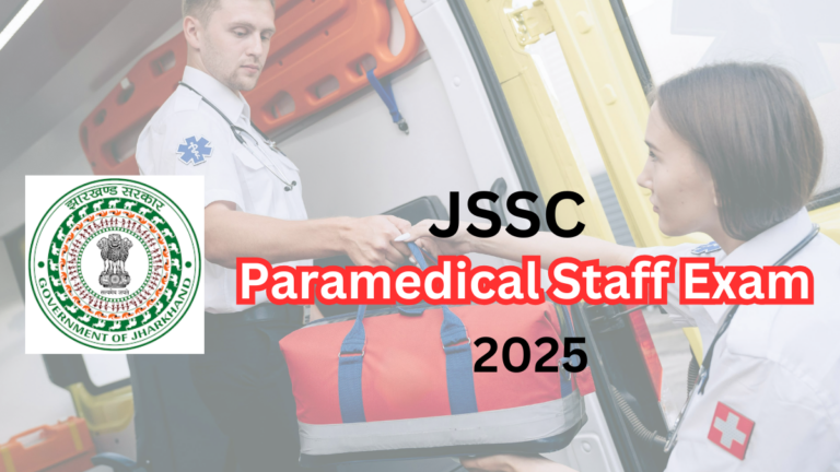 Complete Guide to the Jharkhand Para Medical Combined Competitive Exam (JPMCCE) 2025