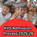 KVS Admission Process 2025-26: Complete Guide with Key Dates, Documents, and FAQs