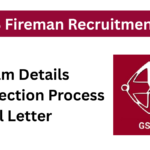 GSSSB Fireman Recruitment 2025: Exam Details, Selection Process & Call Letter