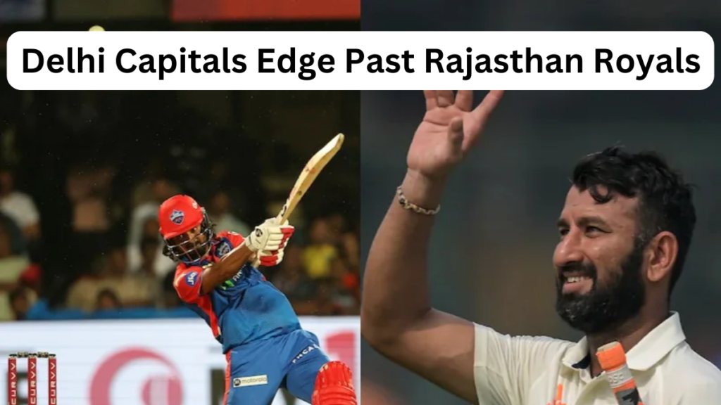 IPL 2025 Thriller: Delhi Capitals Edge Past Rajasthan Royals in a Nail-Biting Super Over Finish