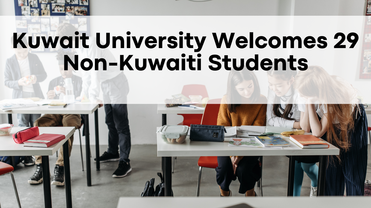 Kuwait University Welcomes 29 Non-Kuwaiti Students for 2024-2025 Semester