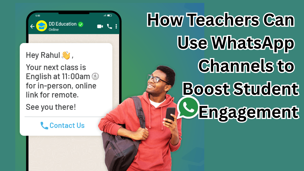 How Teachers Can Use WhatsApp Channels to Boost Student Engagement