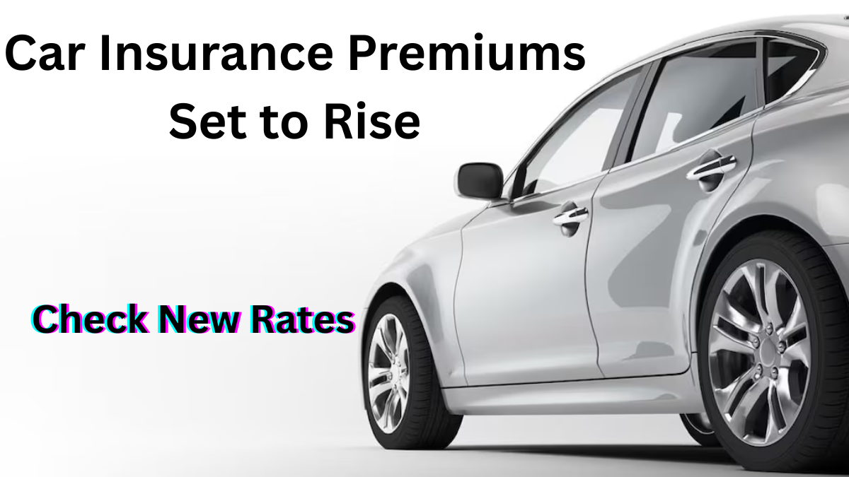 Car Insurance Premiums Set to Rise in India from July 2025 – Check New Rates