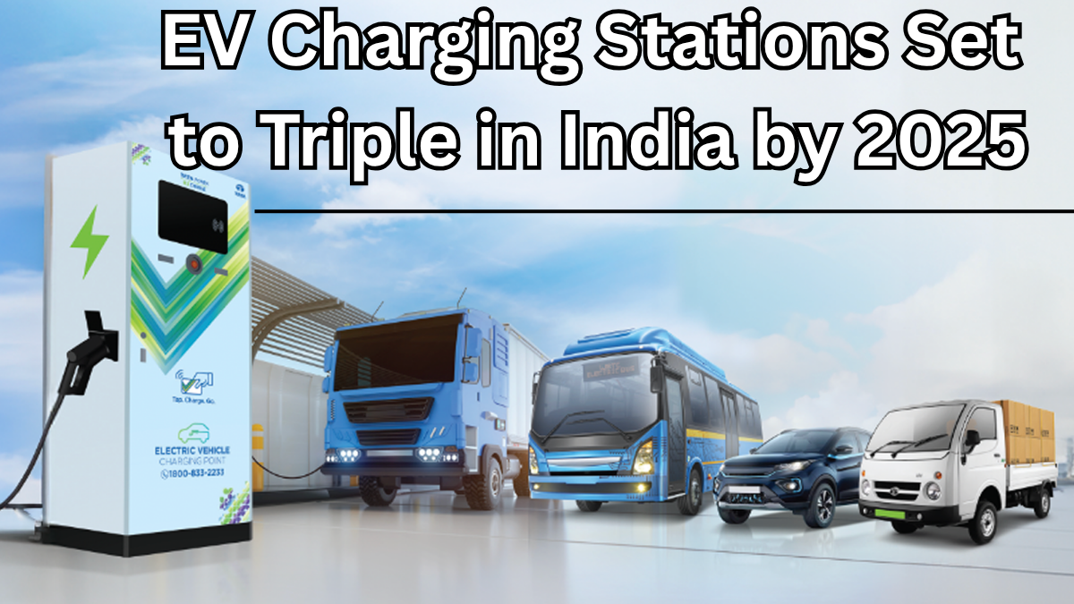EV Charging Stations Set to Triple in India by 2025 – What It Means for Owners