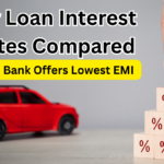 Car Loan Interest Rates Compared: Which Bank Offers Lowest EMI in 2025?