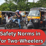 New Safety Norms in India for Two-Wheelers from July 2025 – What’s Changing?