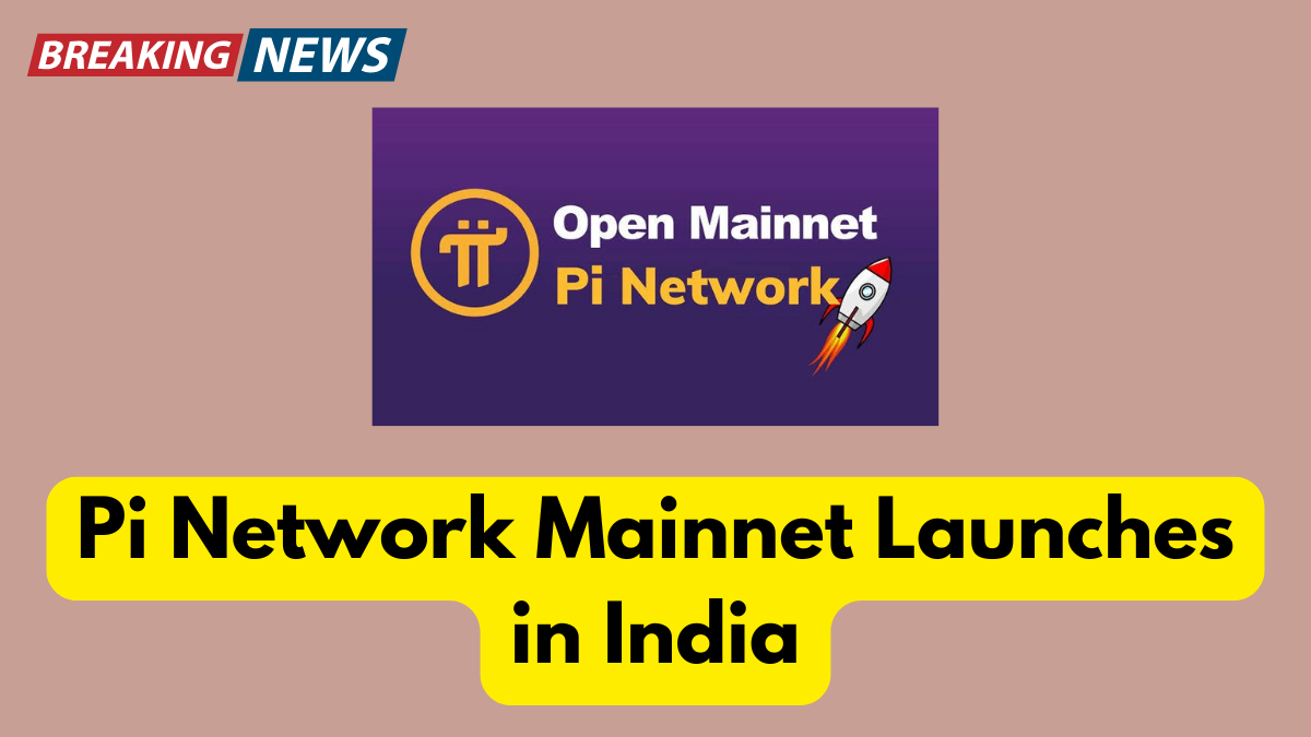 Pi Network Mainnet Launches in India: What Users Need to Know