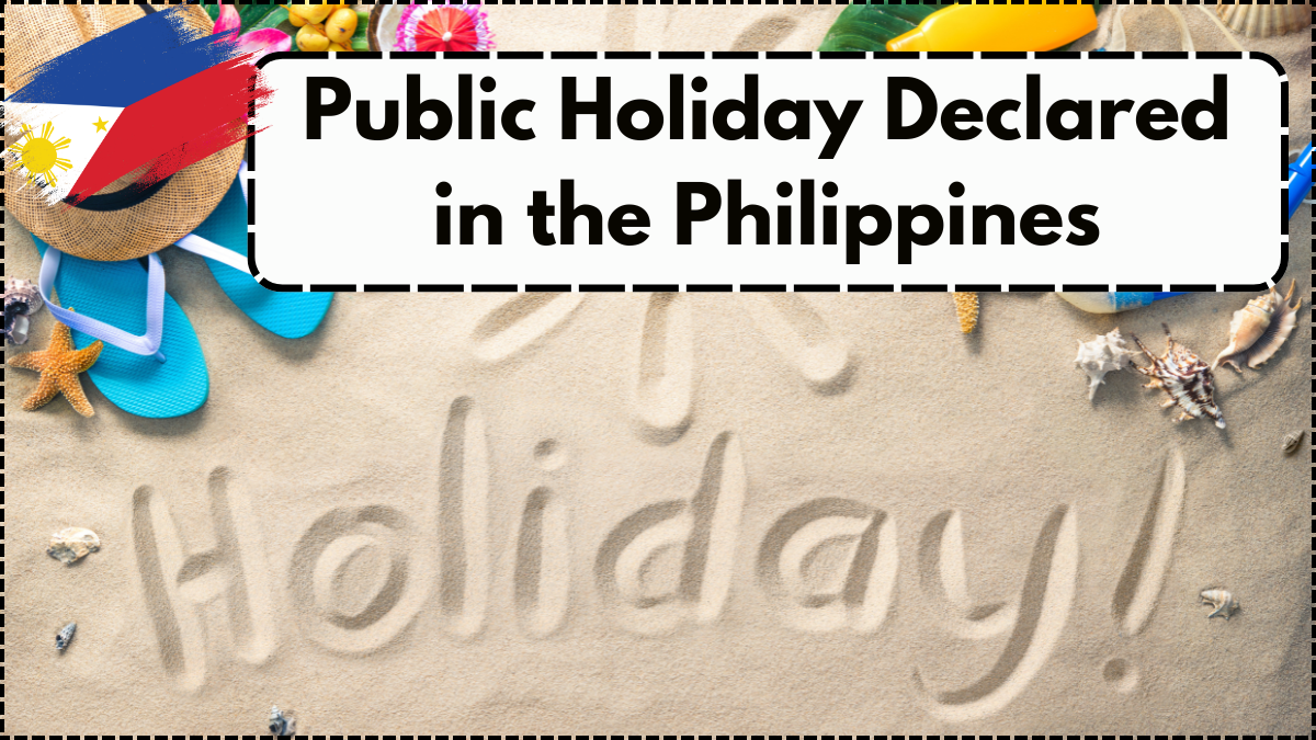 Public Holiday Declared in the Philippines – July 2025 Region-Wise Closure Notice