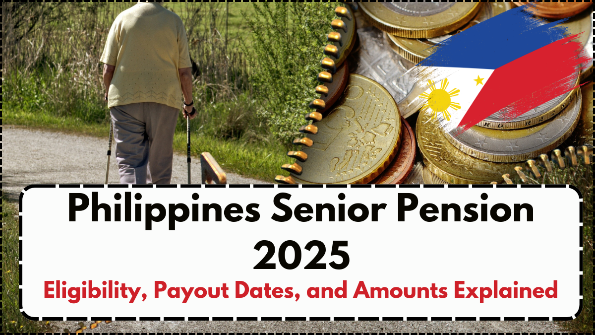 Philippines Senior Pension 2025: Eligibility, Payout Dates, and Amounts Explained