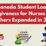 Canada Student Loan Forgiveness for Nurses and Teachers Expanded in 2026 – Full Eligibility List