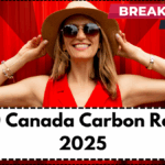 $250 Canada Carbon Rebate 2025: Payout Dates and Eligibility by Province