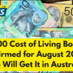 $400 Cost of Living Bonus Confirmed for August 2025 – Who Will Get It in Australia?