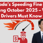 Canada’s Speeding Fine Hike Coming October 2025 – What Drivers Must Know