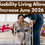 UK Disability Living Allowance Increase June 2026 – New Rates & Eligibility