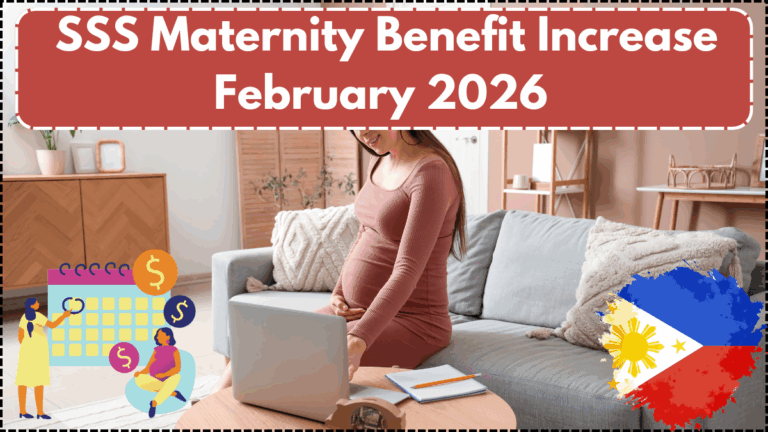 SSS Maternity Benefit Increase February 2026 – Eligibility & New Amount