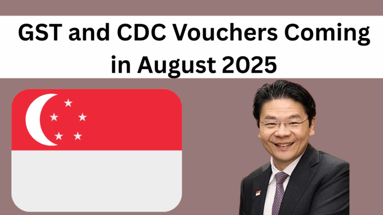 GST and CDC Vouchers Coming in August 2025 – What Singaporeans Need to Know