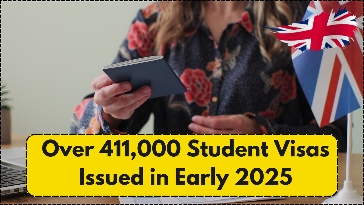 Over 411,000 Student Visas Issued in Early 2025 — What’s Changing?