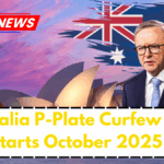 Australia P-Plate Curfew Rule Starts October 2025 – New Drivers Must Know This