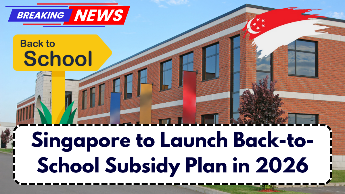 Singapore to Launch Back-to-School Subsidy Plan in 2026 – MOE Draft Details