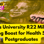 Wits University R22 Million Funding Boost for Health Science Postgraduates – Support Details