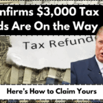 IRS Confirms $3,000 Tax Refunds Are On the Way: Here’s How to Claim Yours