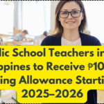 Public School Teachers in the Philippines to Receive ₱10,000 Teaching Allowance Starting SY 2025–2026