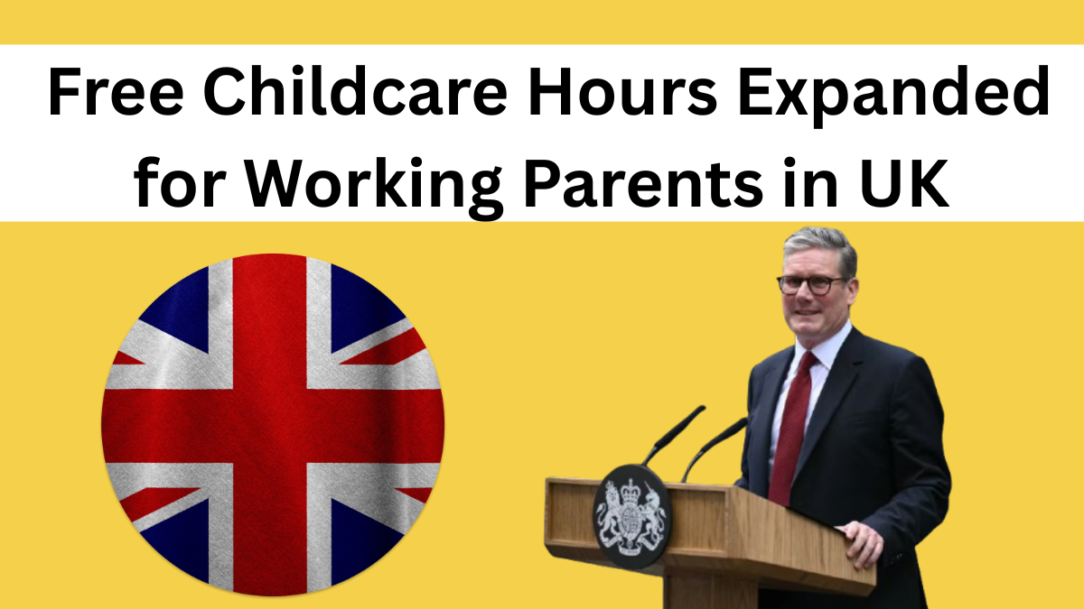 Free Childcare Hours Expanded for Working Parents in UK – Sept 2025 Changes Explained