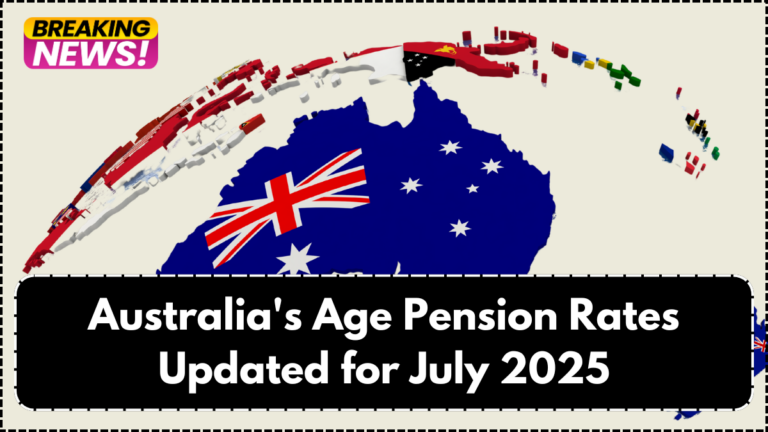 Australia's Age Pension Rates Updated for July 2025: What Retirees Need to Know