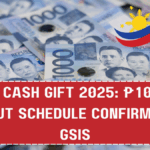 GSIS Cash Gift 2025: ₱10,000 Payout Schedule Confirmed by GSIS