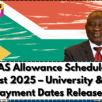 NSFAS Allowance Schedule for August 2025 – University & TVET Payment Dates Released