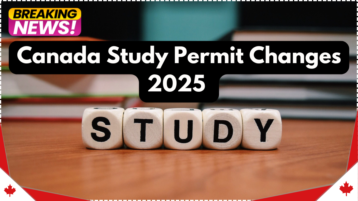 Canada Study Permit Changes 2025 – New Rules If You’re Switching Schools