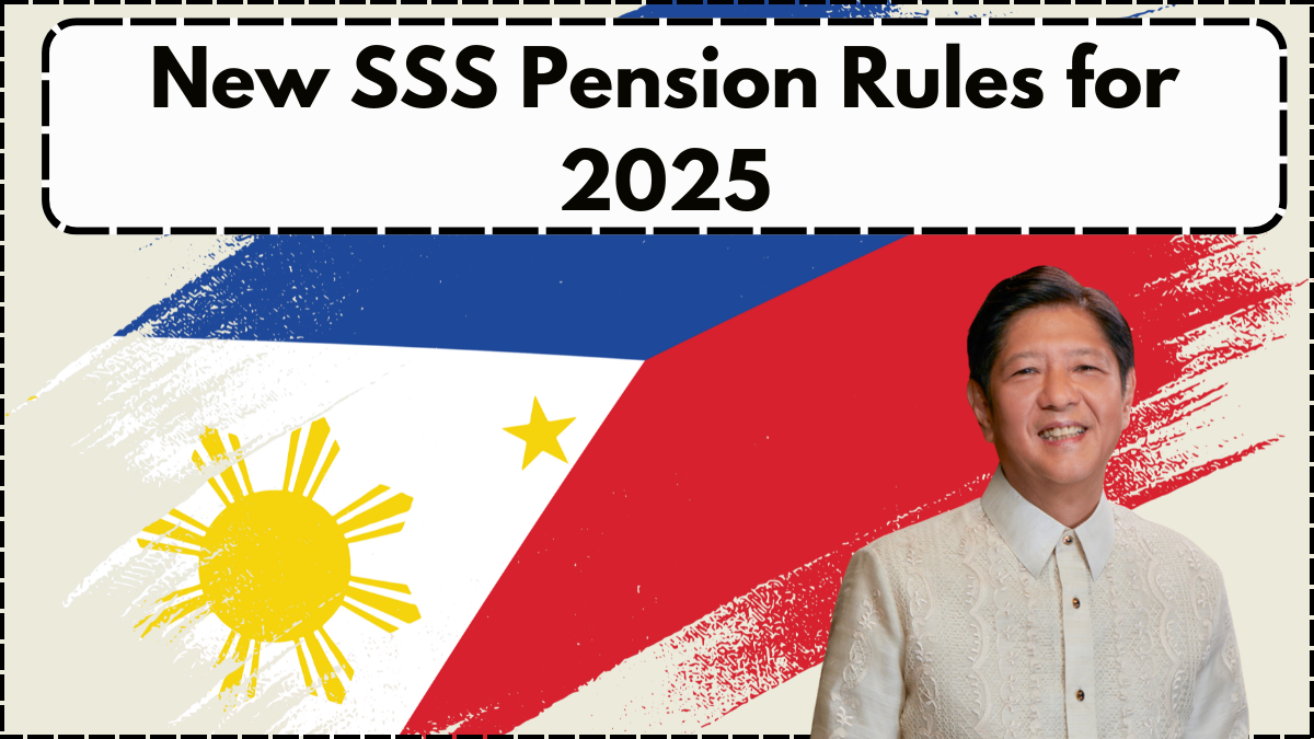 New SSS Pension Rules for 2025: What Retirees and Contributors Must Know