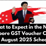 What to Expect in the Next Singapore GST Voucher Credit – Full August 2025 Schedule