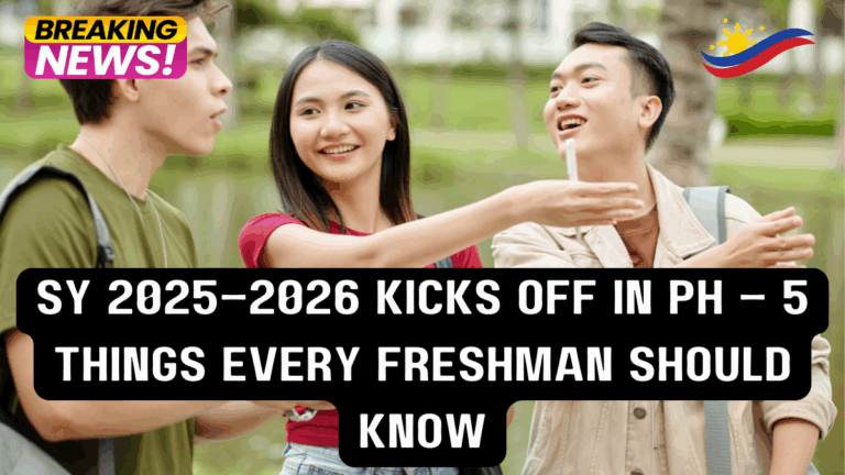 SY 2025–2026 Kicks Off in PH – 5 Things Every Freshman Should Know